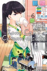 Komi Can't Communicate, Vol. 6 - Tomohito Oda (ISBN: 9781974707171)