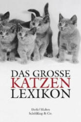 Das große Katzenlexikon - Detlef Bluhm (2007)