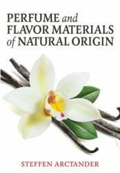 Perfume and Flavor Materials of Natural Origin (ISBN: 9781951682057)