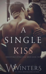 Single Kiss - W. Winters, Willow Winters (ISBN: 9781950862061)