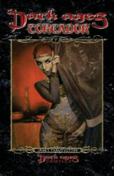 Dark Ages Toreador: Book 9 of the Dark Ages Clan Novel Saga (ISBN: 9781950565795)