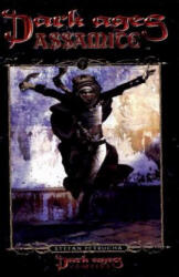 Dark Ages Assamite: Book 2 of the Dark Ages Clan Novel Saga - Stefan Petrucha (ISBN: 9781950565504)
