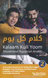 Situational Egyptian Arabic 2 - Matthew Aldrich (ISBN: 9781949650051)
