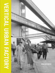 Vertical Urban Factory (ISBN: 9781948765145)