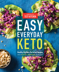 Easy Everyday Keto - America'S Test Kitchen (ISBN: 9781948703123)