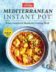 Mediterranean Instant Pot - America'S Test Kitchen (ISBN: 9781948703062)