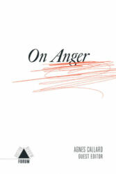 On Anger - Joshua Cohen, Agnes Callard (ISBN: 9781946511546)