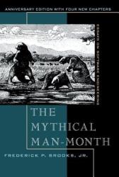 The Mythical Man-Month - Frederick Brooks (ISBN: 9780201835953)