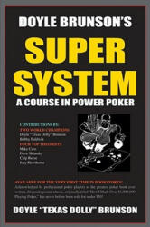 Doyle Brunson's Super System - Doyle Brunson (ISBN: 9781580420815)