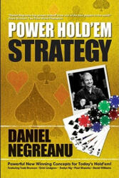 Power Hold'em Strategy - Daniel Negreanu (ISBN: 9781580422048)