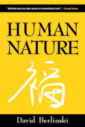Human Nature - DAVID BERLINSKI (ISBN: 9781936599714)