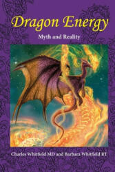 Dragon Energy - Barbara Whitfield, Ciruelo Cabral (ISBN: 9781935827306)