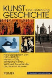 Kunstgeschichte - Hans Belting, Heinrich Dilly, Wolfgang Kemp, Willibald Sauerländer, Martin Warnke (2008)