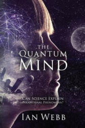Quantum Mind - IAN ANDREW WEBB (ISBN: 9781916070905)
