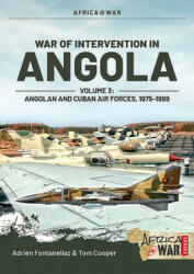 War of Intervention in Angola, Volume 3 - Jose Matos, Tom Cooper (ISBN: 9781913118617)