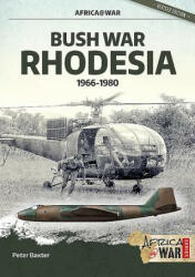 Bush War Rhodesia: 1966-1980 (ISBN: 9781912866908)