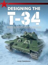 Proiectarea T-34 (ISBN: 9781911658306)