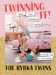 Twinning It - Teagan Rybka, Sam Rybka (ISBN: 9781911632405)