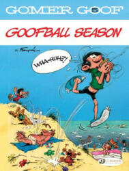 Gomer Goof Vol. 5: Goofball Season - Franquin (ISBN: 9781849184625)