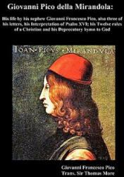Giovanni Pico Della Mirandola - Sir Thomas More (ISBN: 9781849021968)