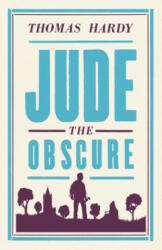 Jude the Obscure - Thomas Hardy (ISBN: 9781847498076)