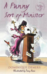 Funny Sort of Minister - Dominique Demers, Tony Ross (ISBN: 9781846884566)