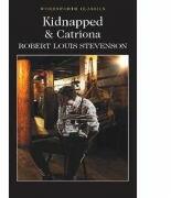 Kidnapped & Catriona - Robert Louis Stevenson (ISBN: 9781840227628)