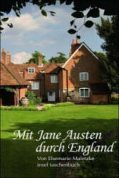 Mit Jane Austen durch England - Elsemarie Maletzke (2009)