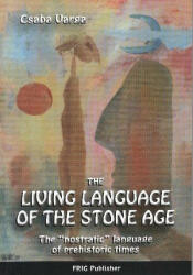 The Living Language of the Stone Age (2010)
