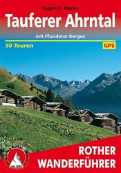 Tauferer Ahrntal - Mit Pfunderer Bergen túrakalauz Bergverlag Rother német RO 4186 (2009)