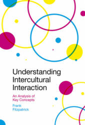 Understanding Intercultural Interaction - Frank Fitzpatrick (ISBN: 9781838673987)