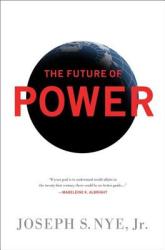 Future of Power - Joseph Nye (2012)