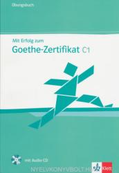 Mit Erfolg zum Goethe-Zertifikat C1. Übungsbuch + Audio-CD - Hans-Jürgen Hantschel (ISBN: 9783126758345)
