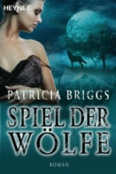 Spiel der Wölfe - Patricia Briggs, Vanessa Lamatsch (2010)