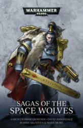 Sagas of the Space Wolves: The Omnibus - Aaron Dembski-Bowden, David Annandale, Robbie Macniven (ISBN: 9781789990843)