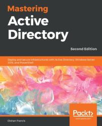 Mastering Active Directory (ISBN: 9781789800203)
