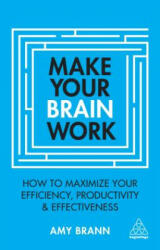 Make Your Brain Work - Amy Brann (ISBN: 9781789660494)