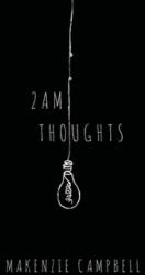 2am Thoughts - Makenzie Campbell (ISBN: 9781789559460)