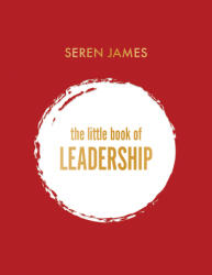 The Little Book of Leadership (ISBN: 9781789551235)