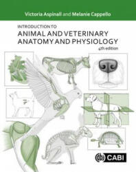 Introduction to Animal and Veterinary Anatomy and Physiology - Aspinall, Victoria (Formerly Hartpury College, Gloucester, UK), Melanie Cappello (ISBN: 9781789241150)