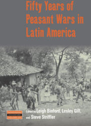 Fifty Years of Peasant Wars in Latin America (ISBN: 9781789205619)