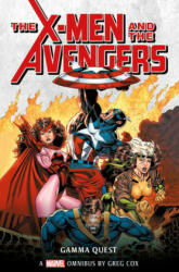 Marvel Classic Novels - X-Men and the Avengers: The Gamma Quest Omnibus - Greg Cox (ISBN: 9781789093339)