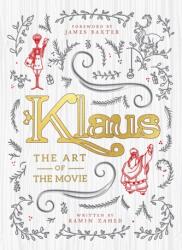 Klaus: Arta filmului (ISBN: 9781789093124)