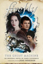 Firefly - The Ghost Machine (ISBN: 9781789092240)