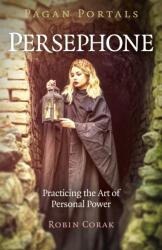 Pagan Portals - Persephone (ISBN: 9781789043334)