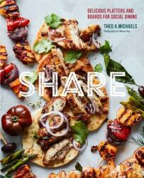 Share: Delicious Sharing Boards for Social Dining (ISBN: 9781788792110)