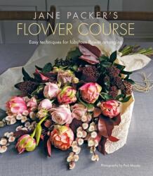 Jane Packer's Flower Course - Jane Packer (ISBN: 9781788791885)