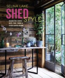Shed Style - Selina Lake (ISBN: 9781788791823)