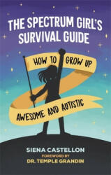 Spectrum Girl's Survival Guide - Siena Castellon (ISBN: 9781787751835)