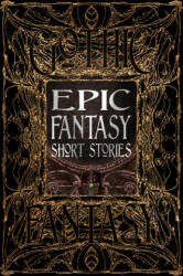 Epic Fantasy Short Stories (ISBN: 9781787556935)